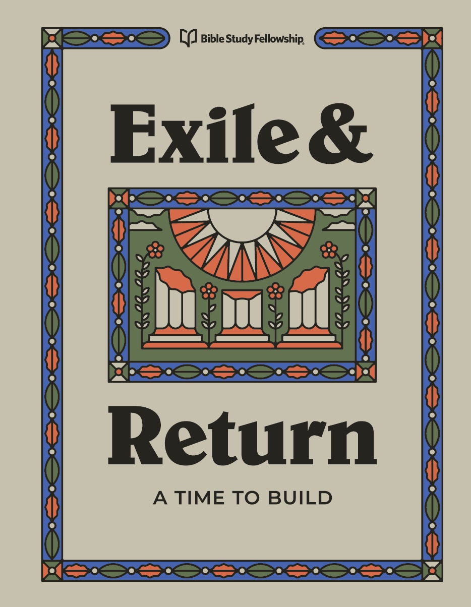 Bible Study Fellowship book Exile & Return